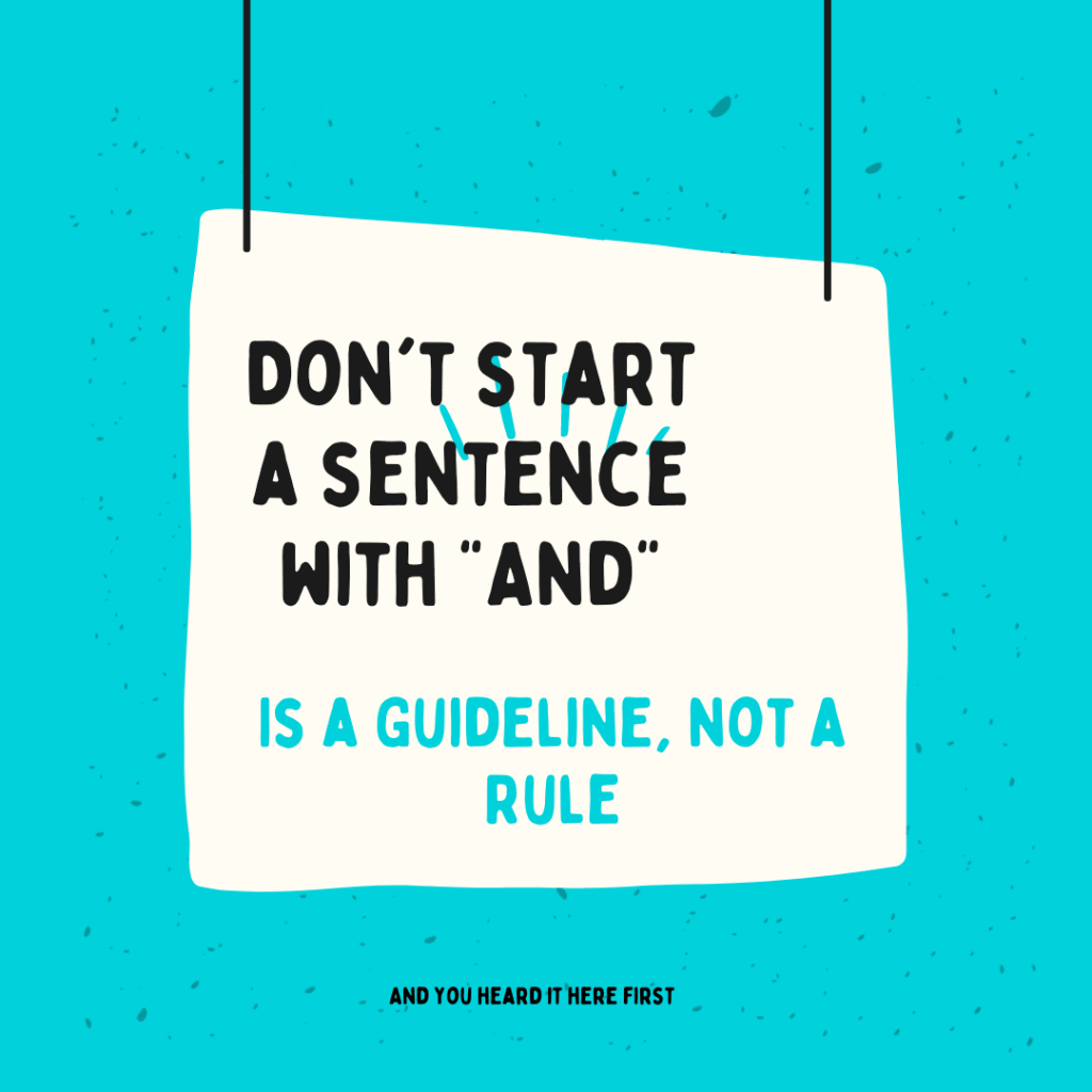 There is no rule that says you cannot start a sentence with and. It is a stylistic choice.